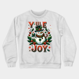 yule joy Crewneck Sweatshirt